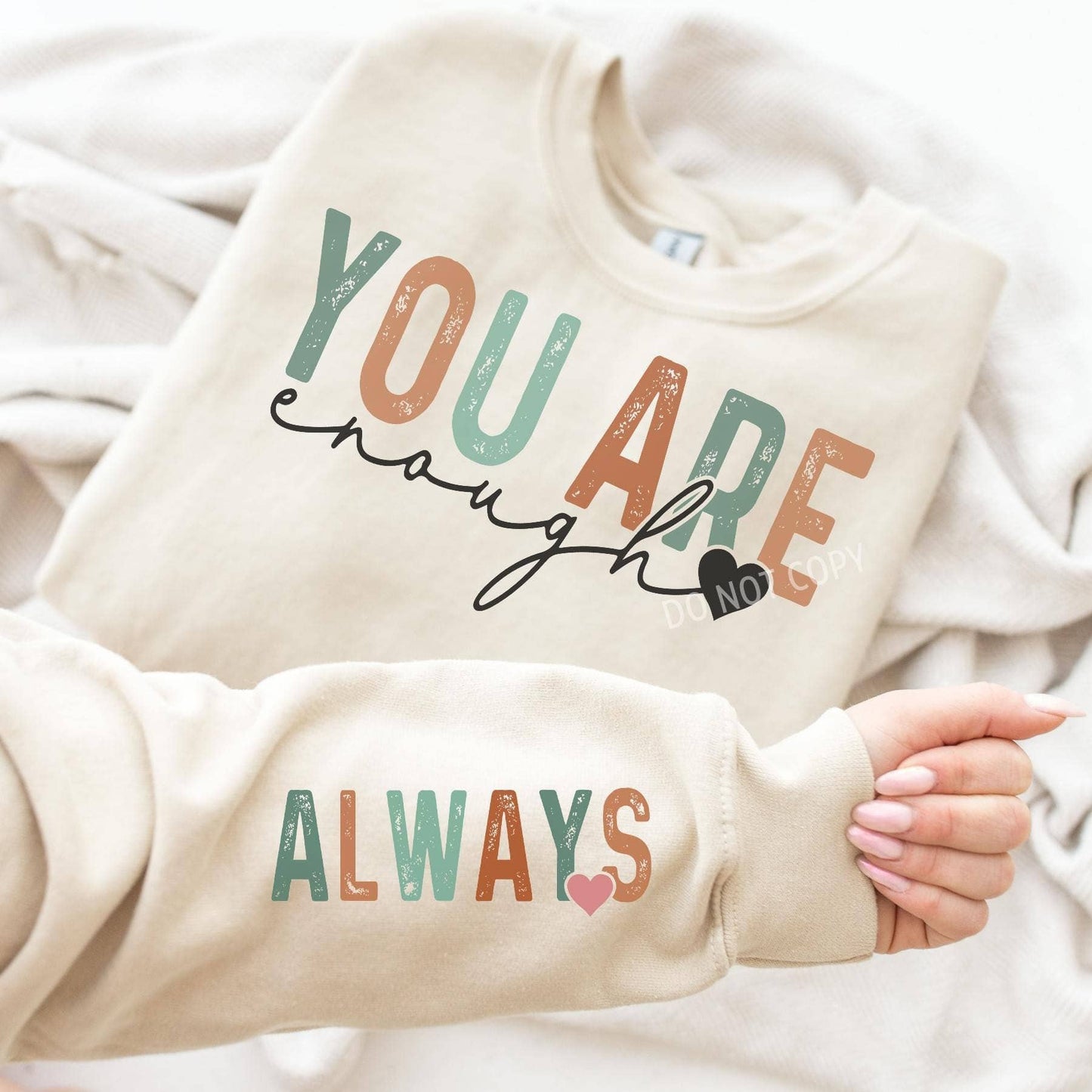 YOU ARE ENOUGH WITH SLEEVE ACCENT SWEATSHIRT